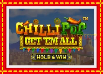 Slot machine ChilliPop Get Em All with free online game