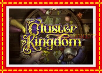 Slot machine Cluster Kingdom with free online game