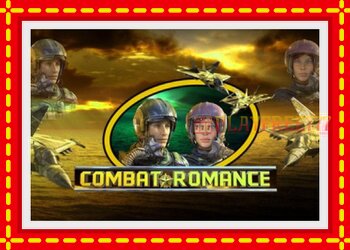 Slot machine Combat Romance with free online game