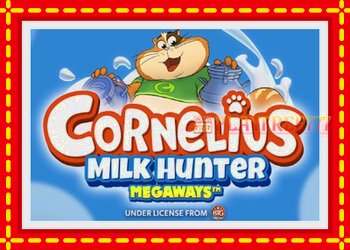 Slot machine Cornelius Milk Hunter Megaways with free online game