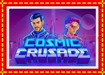 Slot machine Cosmic Crusade with free online game