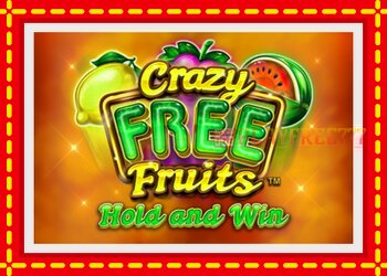 Slot machine Crazy Free Fruits with free online game