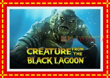 Slot machine Creature From The Black Lagoon with free online game