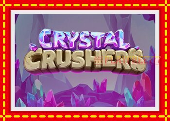 Slot machine Crystal Crushers with free online game