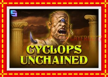 Slot machine Cyclops Unchained with free online game