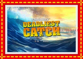 Slot machine Deadliest Catch with free online game