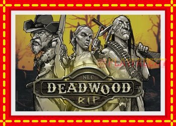 Slot machine Deadwood R.I.P with free online game