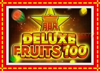 Slot machine Deluxe Fruits 100 with free online game