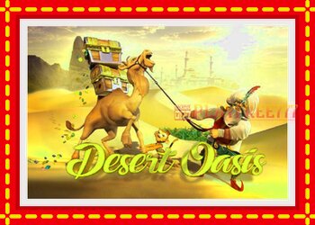 Slot machine Desert Oasis with free online game