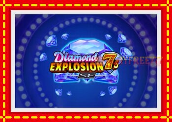 Slot machine Diamond Explosion 7s SE with free online game