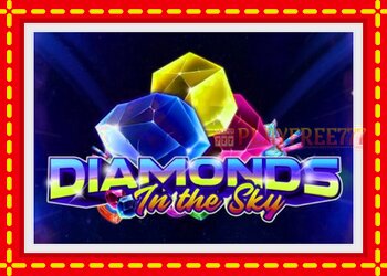 Slot machine Diamonds In The Sky with free online game