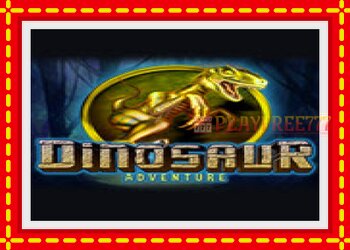 Slot machine Dinosaur Adventure with free online game