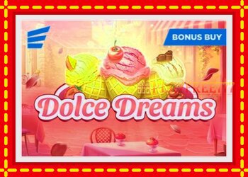 Slot machine Dolce Dreams with free online game