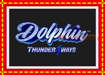 Slot machine Dolphin Thunder Ways with free online game