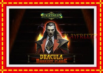 Slot machine Dracula - Darkest Flame with free online game