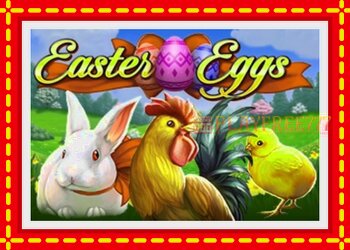 Slot machine Easter Eggs with free online game