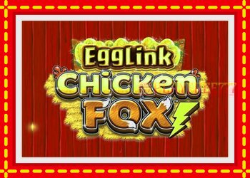 Slot machine EggLink ChickenFox with free online game