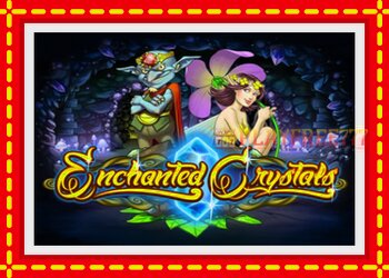 Slot machine Enchanted Crystals with free online game