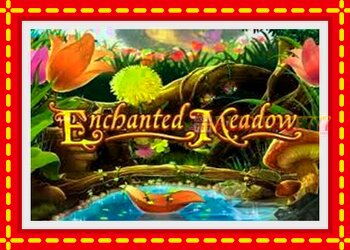 Slot machine Enchanted Meadow with free online game