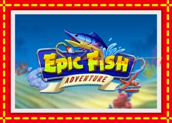 Slot machine Epic Fish Adventure with free online game