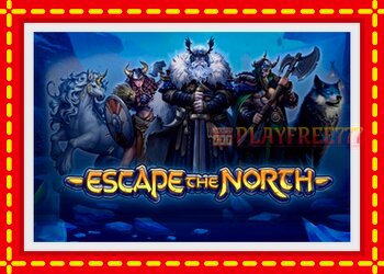 Slot machine Escape The North with free online game