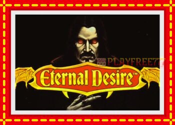 Slot machine Eternal Desire with free online game