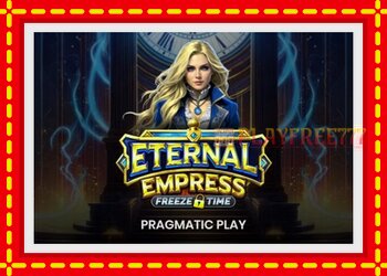 Slot machine Eternal Empress Freeze Time with free online game