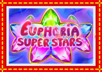 Slot machine Euphoria Super Stars with free online game