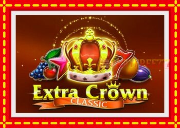 Slot machine Extra Crown Classic with free online game