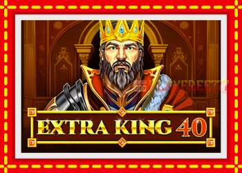 Slot machine Extra King 40 with free online game