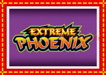 Slot machine Extreme Phoenix with free online game