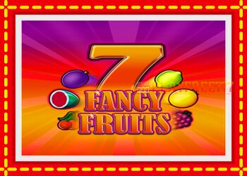 Slot machine Fancy Fruits with free online game