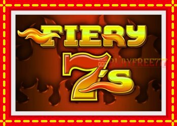 Slot machine Fiery 7s with free online game