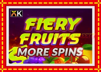 Slot machine Fiery Fruits More Spins with free online game