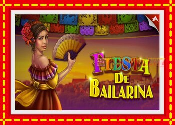 Slot machine Fiesta De Bailarina with free online game