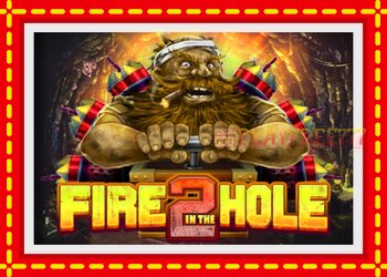 Slot machine Fire in the Hole 2 with free online game