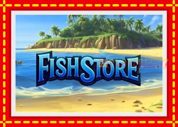 Slot machine Fish Store with free online game