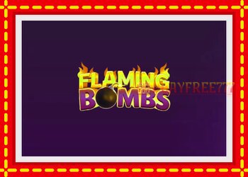 Slot machine Flaming Bombs with free online game