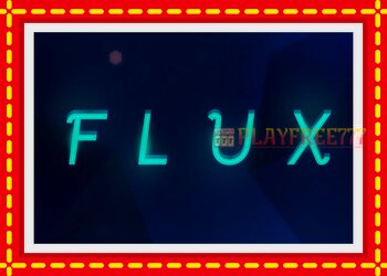 Slot machine Flux with free online game