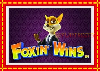 Slot machine Foxin Wins with free online game