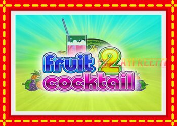 Slot machine Fruit Cocktail 2 with free online game