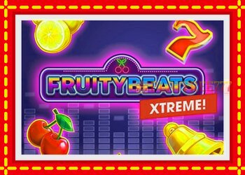 Slot machine Fruity Beats Xtreme with free online game