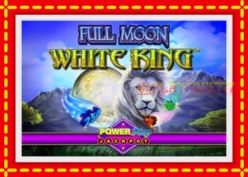 Slot machine Full Moon: White King PowerPlay Jackpot with free online game