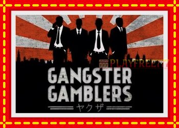 Slot machine Gangster Gamblers with free online game