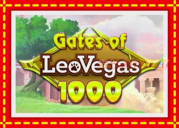 Slot machine Gates of LeoVegas 1000 with free online game