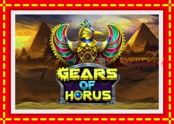 Slot machine Gears of Horus with free online game