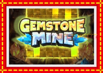 Slot machine Gemstone Mine with free online game