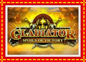 Slot machine Gladiator Spoils of Victory with free online game