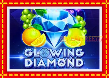 Slot machine Glowing Diamond with free online game