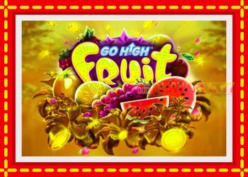 Slot machine Go High Fruit with free online game